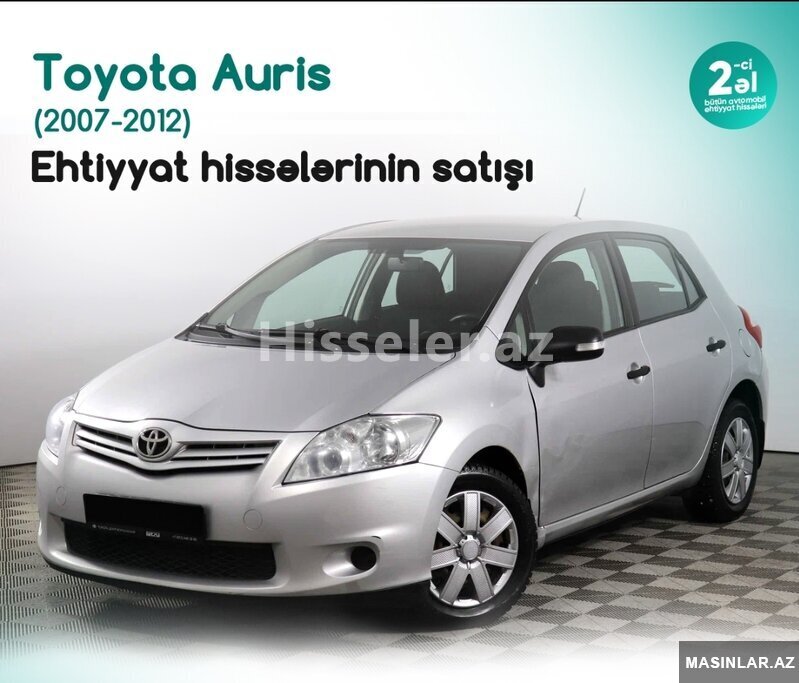 Toyota Auris 2007 ehtiyat hissələri Toyota Auris 2007 ehtiyat hissələri